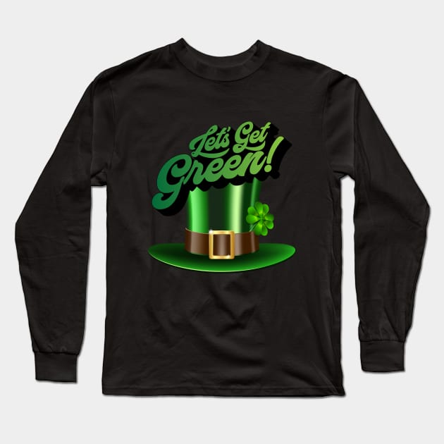 Happy St. Patrick's Day! Celebrate with green hat with clover and sophisticated inscription. Long Sleeve T-Shirt by UnCoverDesign